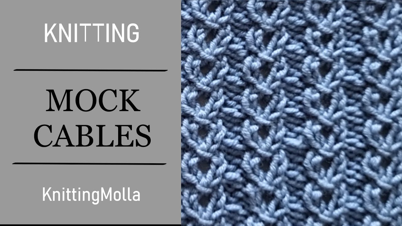 Knitted Eyelet Mock Cable stitch