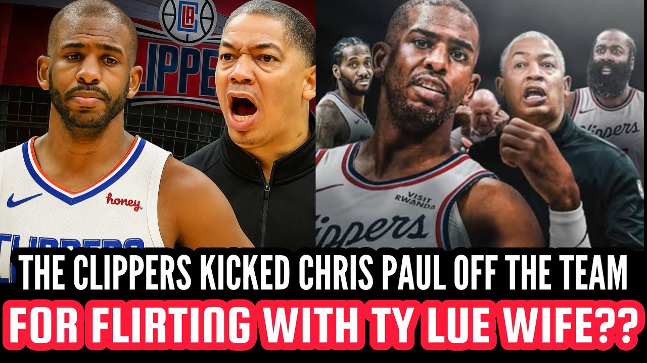 The Clippers Cut Chris Paul For Flirting With Coach Ty Lue Wife 😳