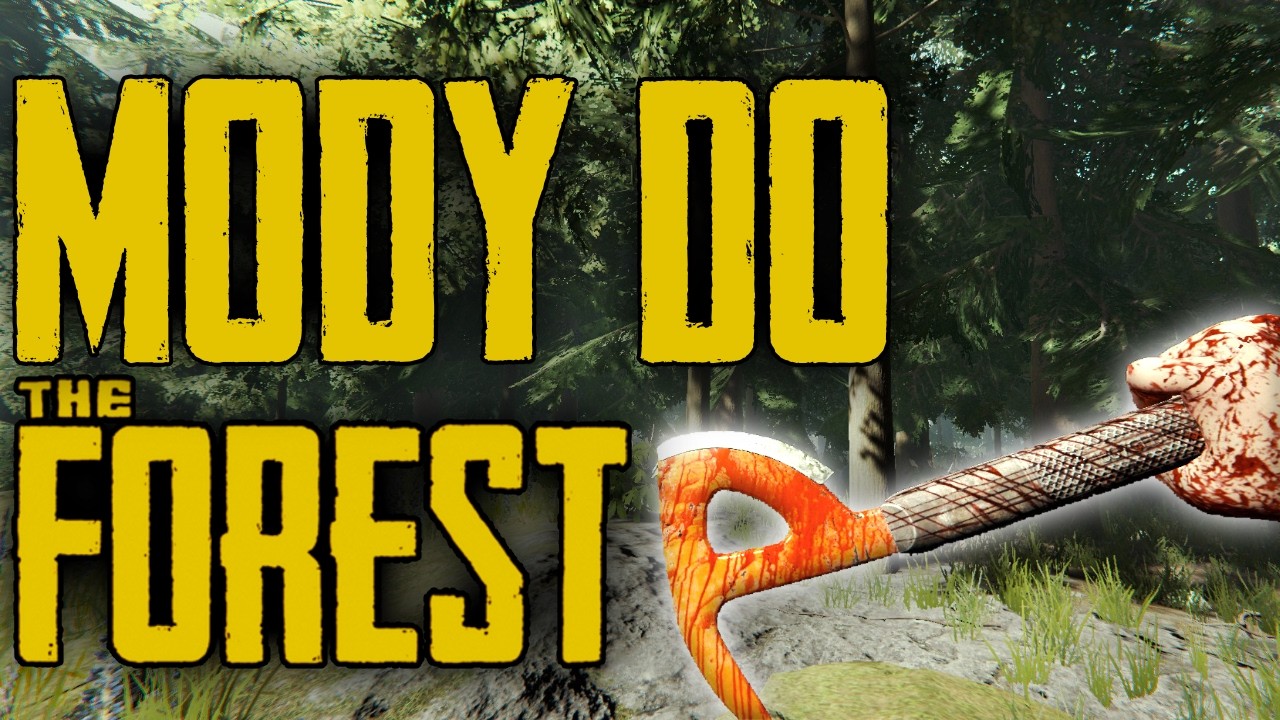 JAK ZAINSTALOWAĆ MODY DO THE FOREST!