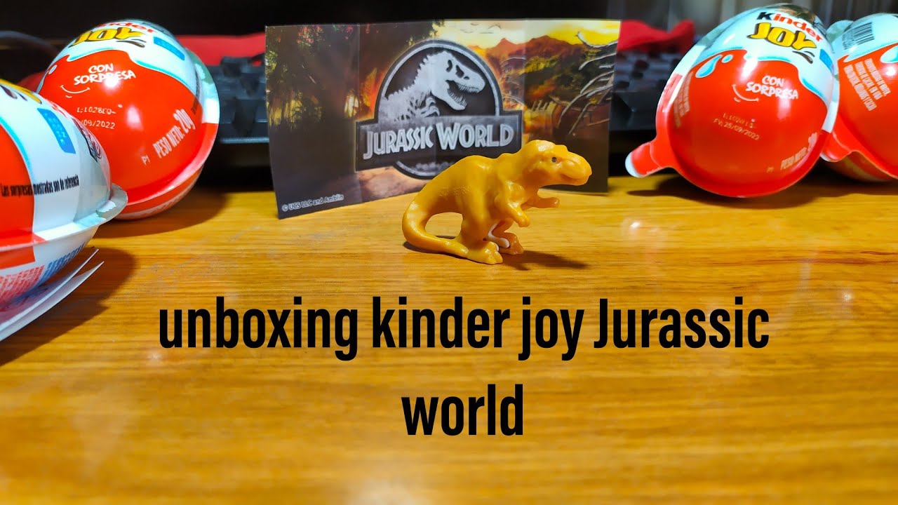unboxing Jurassic world kinder joy