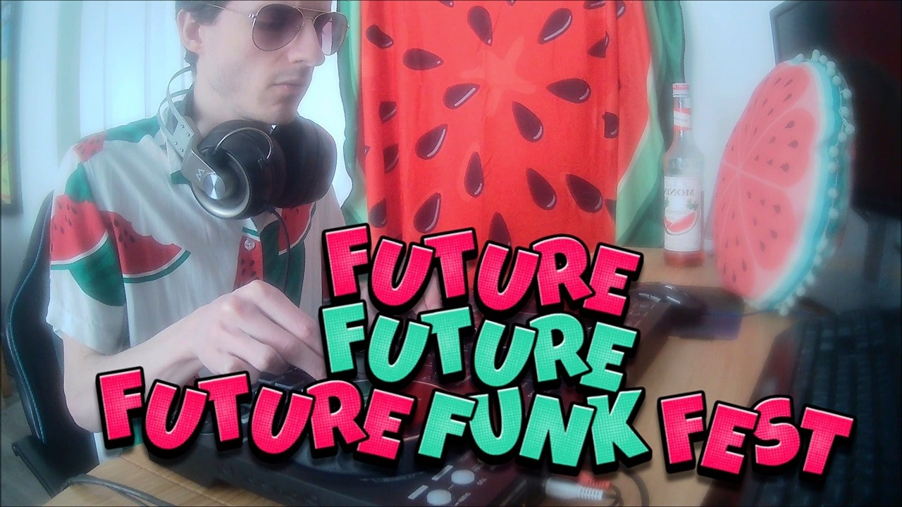 FUTURE FUTURE FUTURE FUNK FEST (March 14)