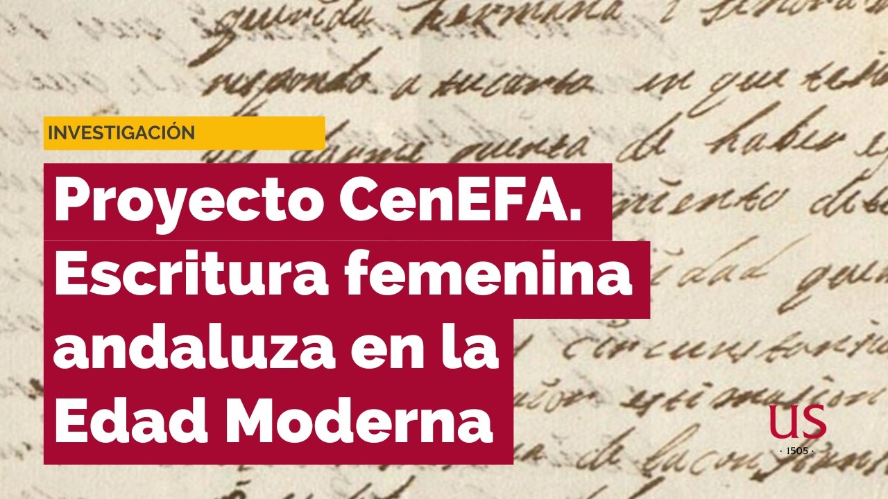 Proyecto CenEFA - Escritura femenina andaluza en la Edad Moderna