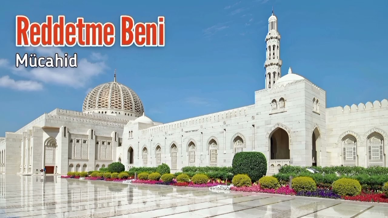 Reddetme Beni -Mücahid