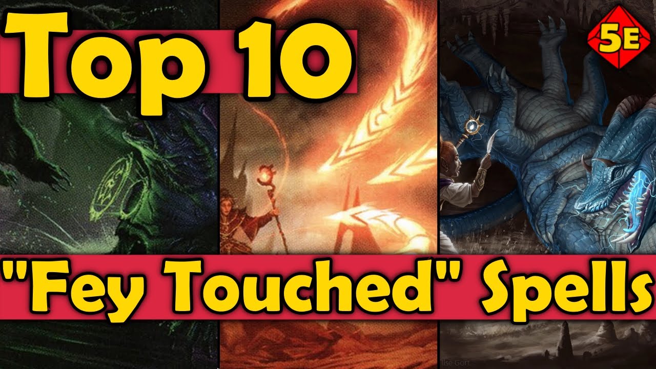 Top 10 Spells To Pick With The Fey Touched Feat in DnD