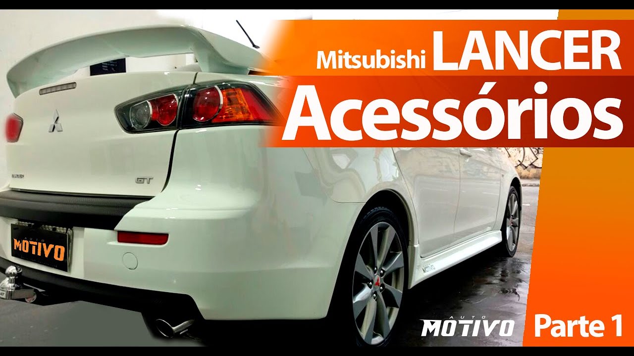 Acessórios para o Mitsubishi Lancer - Parte 1 - Som e Acessórios automotivos - revista AutoMOTIVO