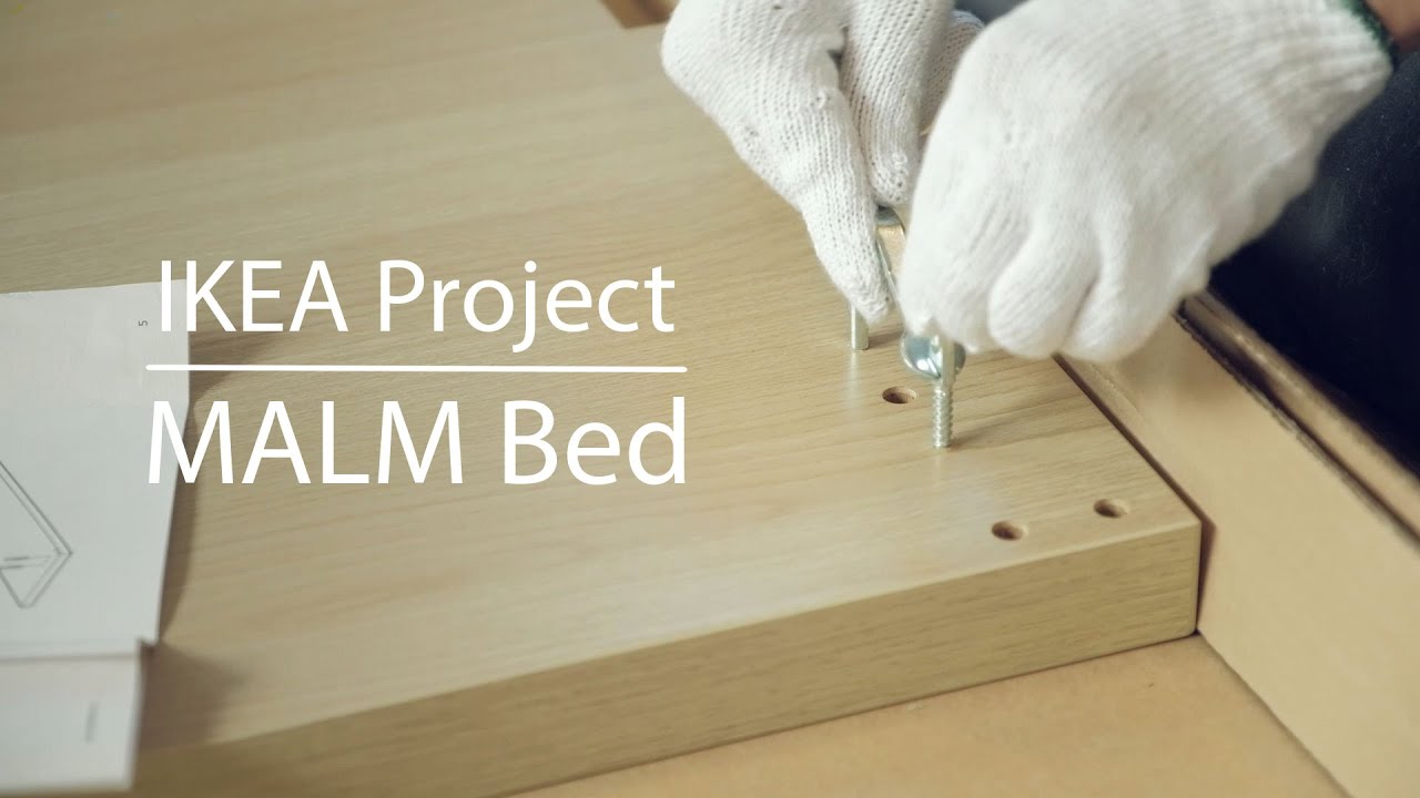 IKEA Project : MALM Bed - Step by Step