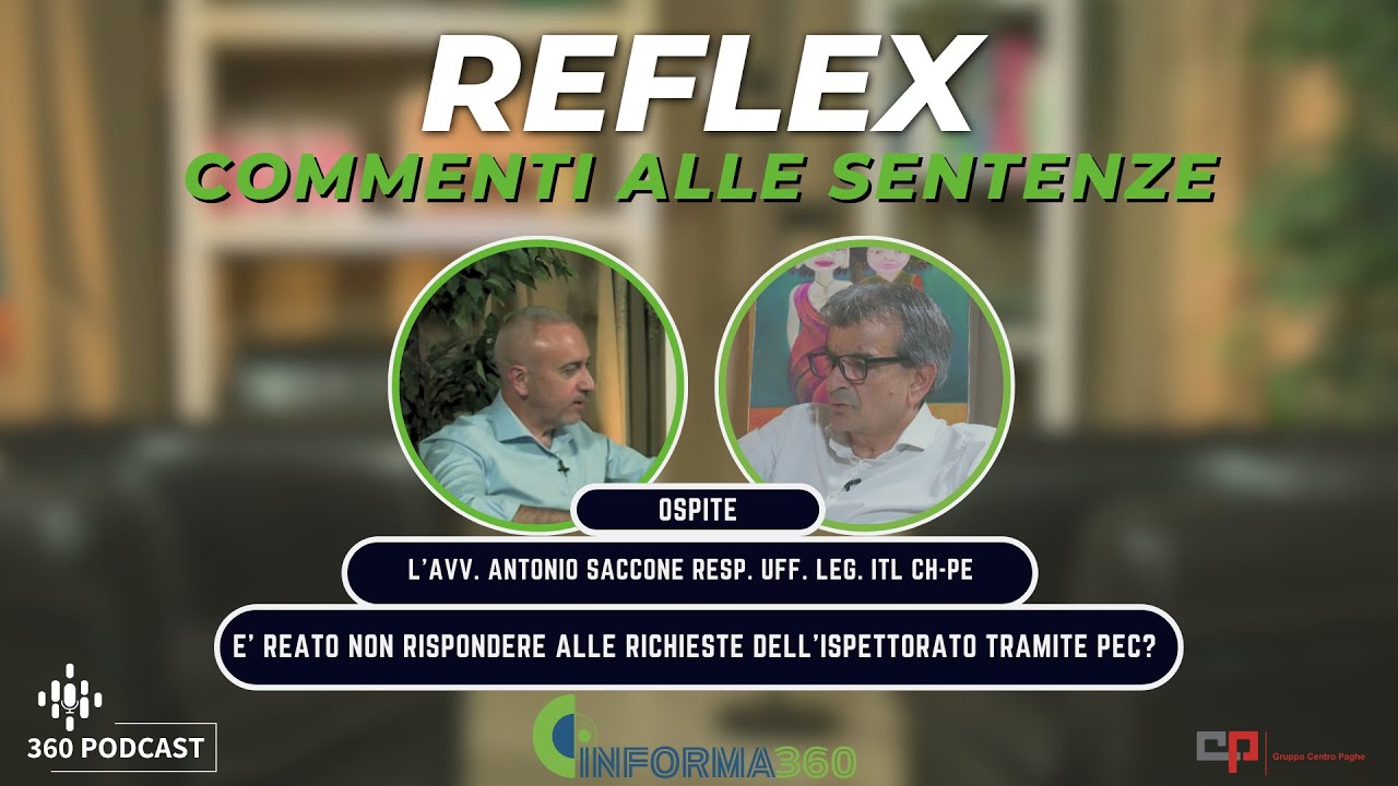 E' reato non rispondere alle richieste dell'Ispettorato tramite PEC? | Reflex - Ep.8 St.1
