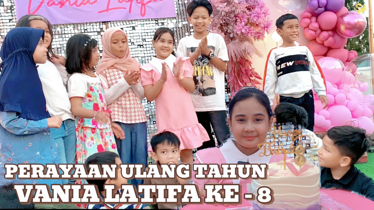 KESERUAN DI HARI PERAYAAN ULTAH VANIA BERSAMA FAREL PRAYOGA DAN TEMAN2 LAINNYA