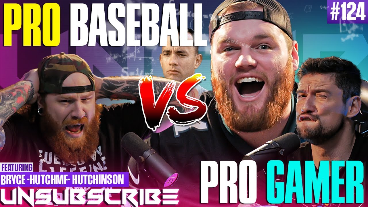Pro Baseball Turned Pro Gamer ft. HutchMF - Unsubscribe Podcast Ep 124
