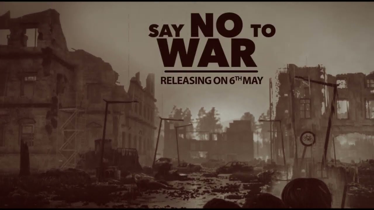 Say No To War (Official Teaser)