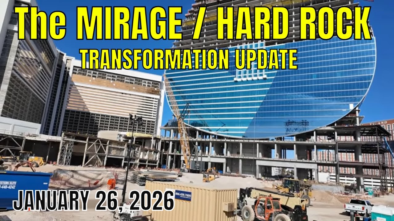 Mirage to Hard Rock Hotel Transformation Update 01 26 2026