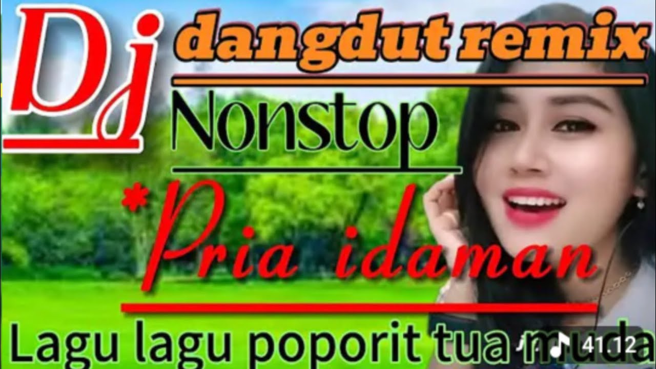 DJ DANGDUT REMIX KOPLO TERBARU PRIA IDAMAN DJ DANGDUT TER HITS 2025 LAHU LAGU POPORIT TUA MUDA