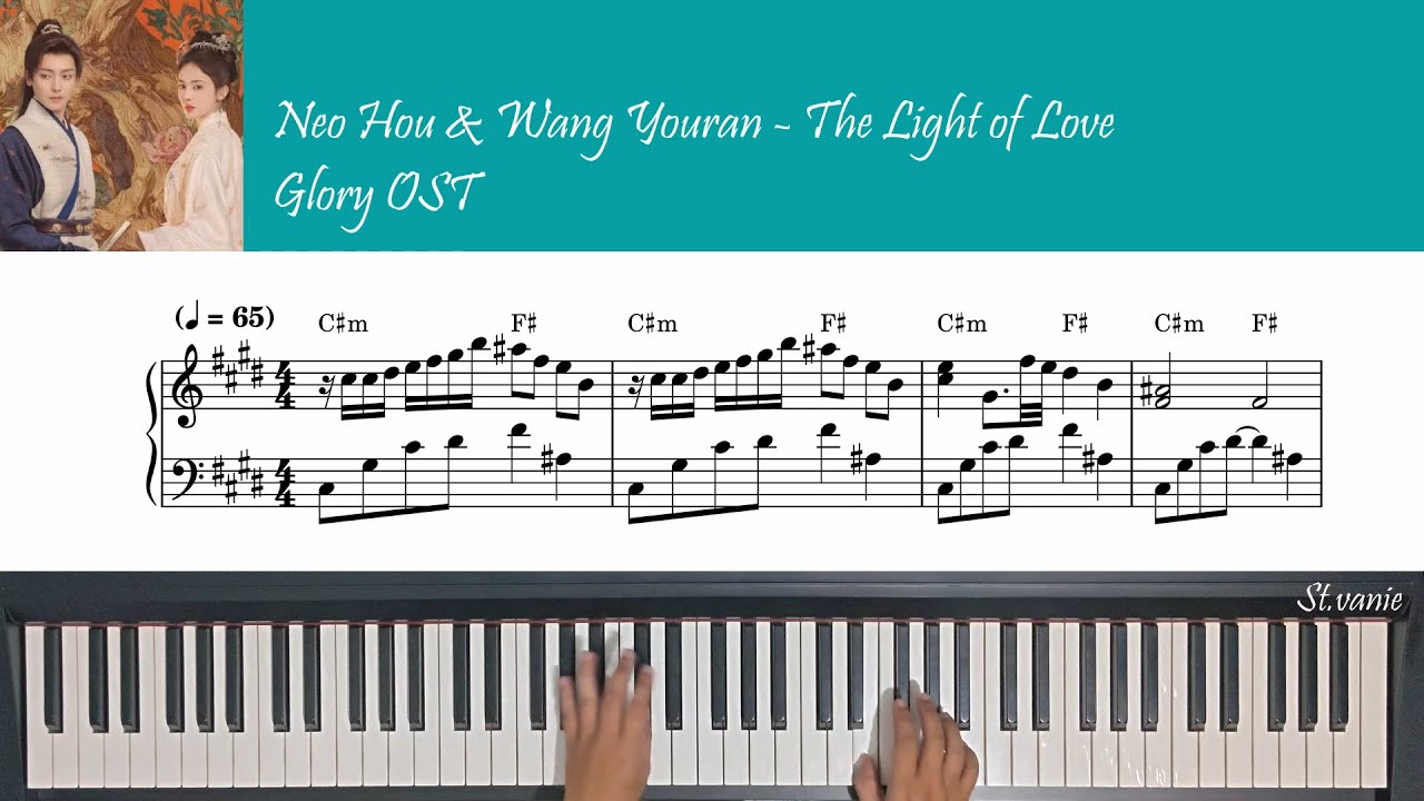 侯明昊 Neo Hou & 王悠然 Wang Youran - 爱的光明 The Light of Love | 玉茗茶骨 Glory OST Piano Cover + Sheet + Lyric