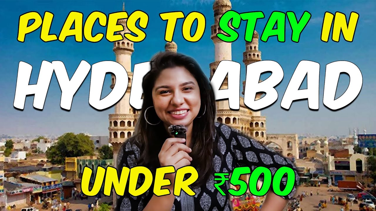Best Places To Stay In Hyderabad Under ₹500 !!