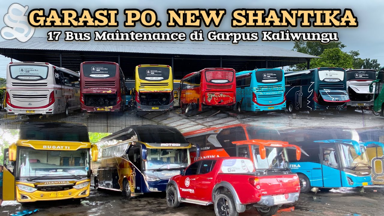 17 Bus Maintenance di Garasi Po. New Shantika‼️2 Unit Repaint di DSA Persiapan Dibawa Pulang Garasi🔥