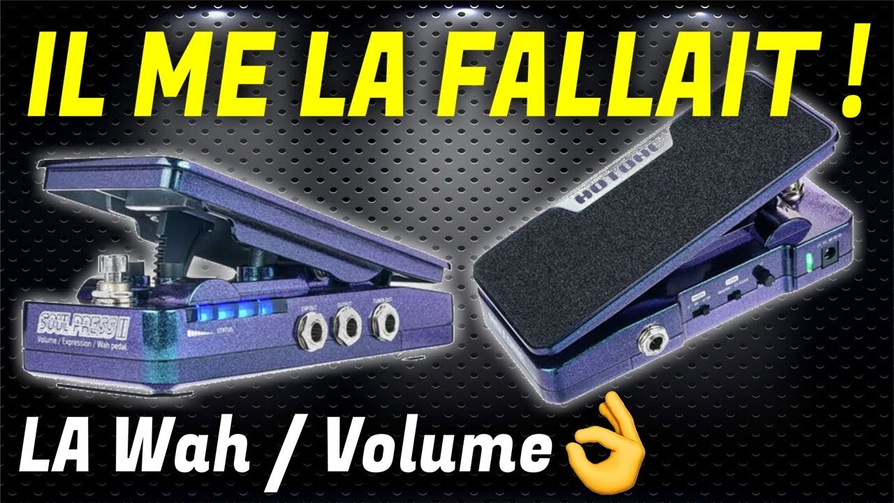 HOTONE Soul Press 2 : Meilleure que ma Mister CRY BABY ? [TEST MATOS GUITARE]