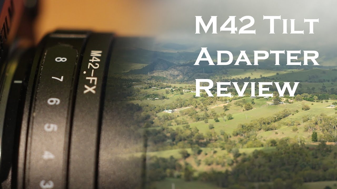M42 Tilt Adapter Review
