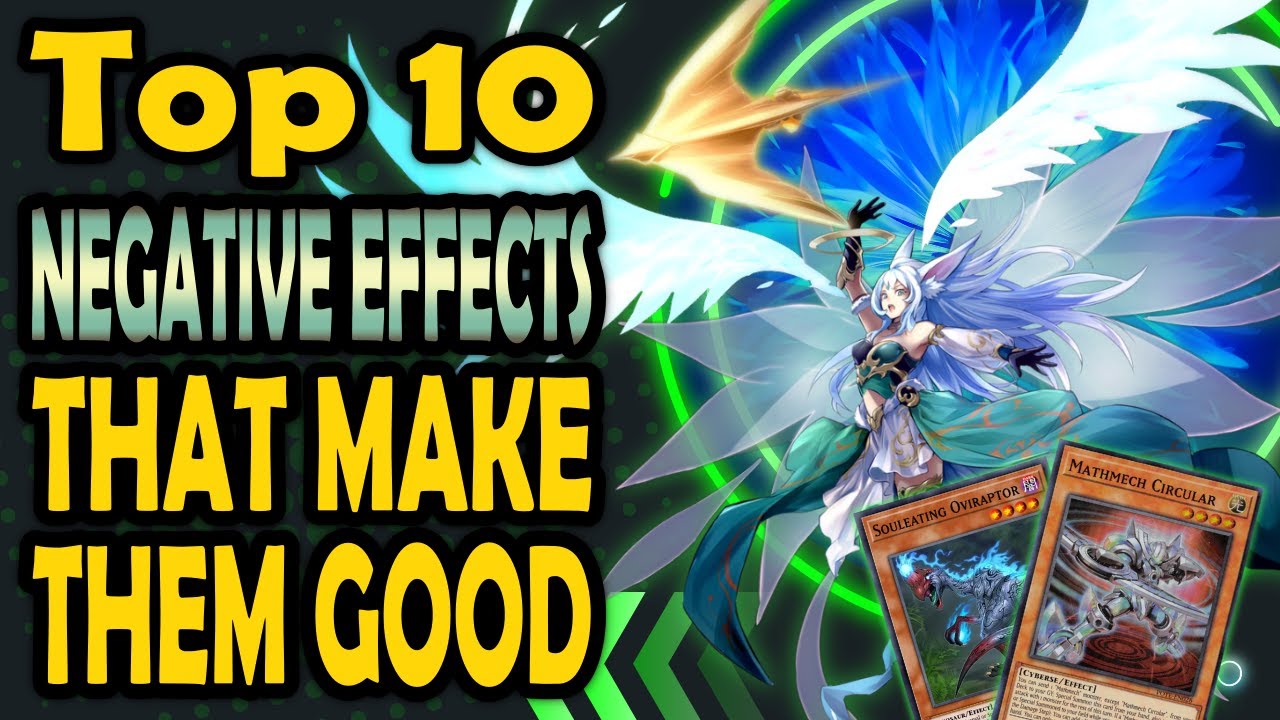 Top 10 Cards Whose Negative Effects are What Make them Good