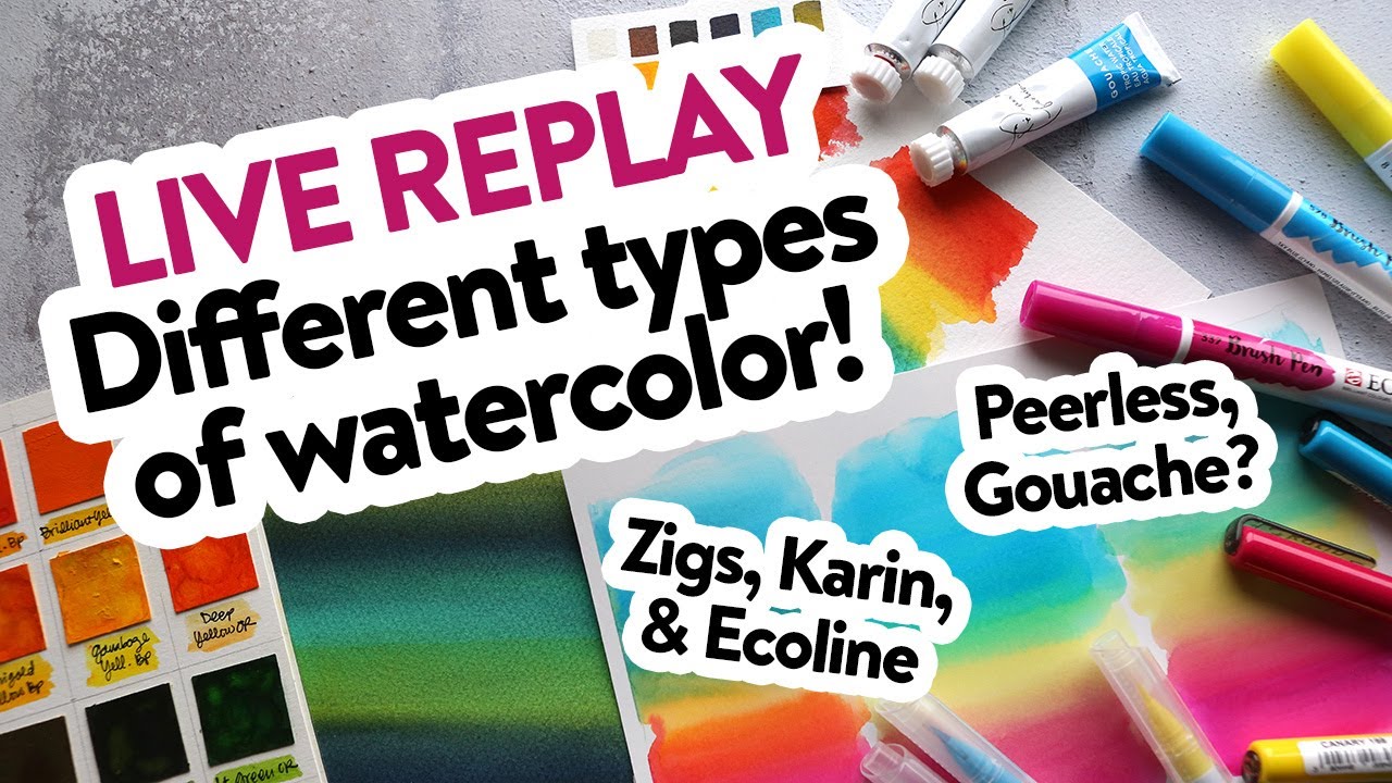 🔴 LIVE REPLAY! Painting with SIX different types of watercolor!