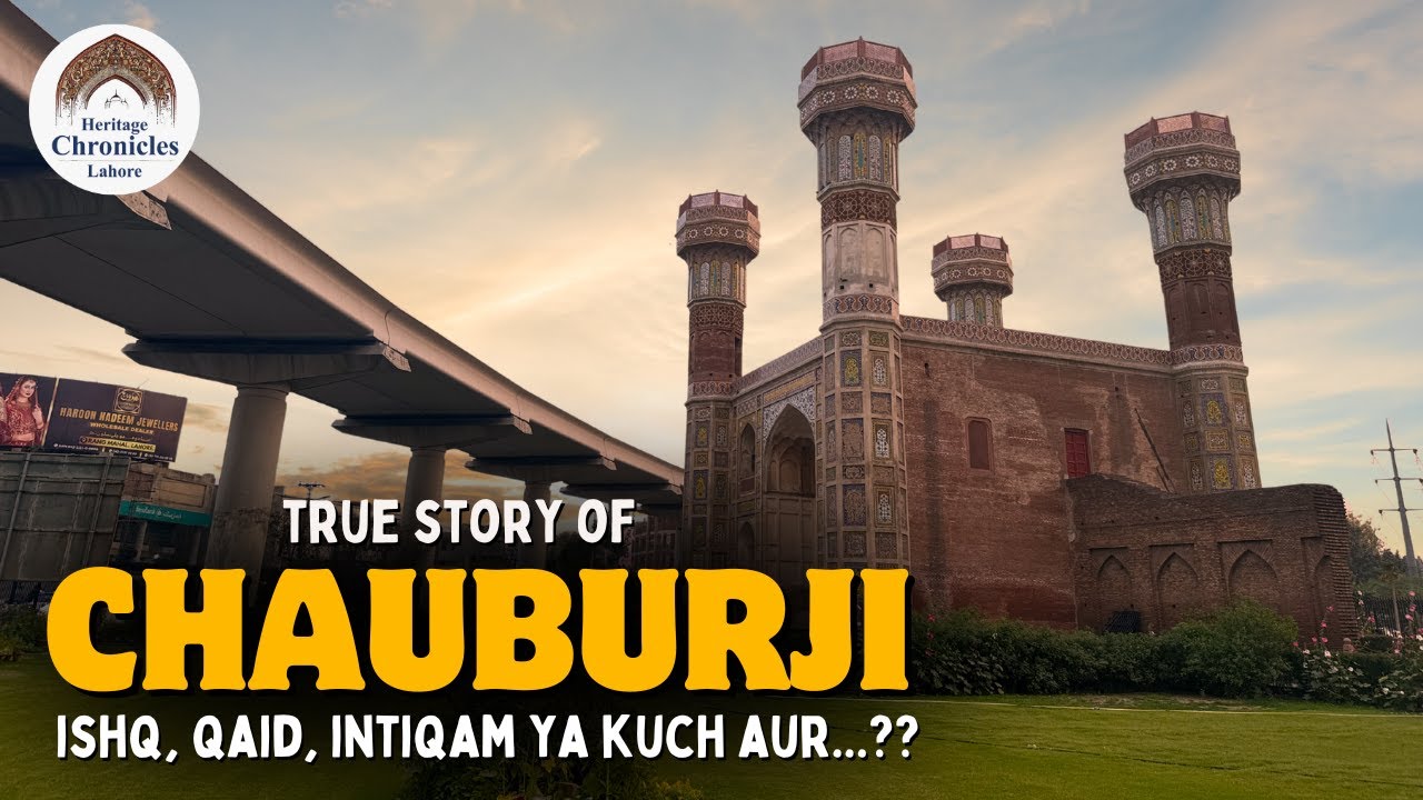 Chauburji's Untold Story | Lahore’s Lost Mughal Garden