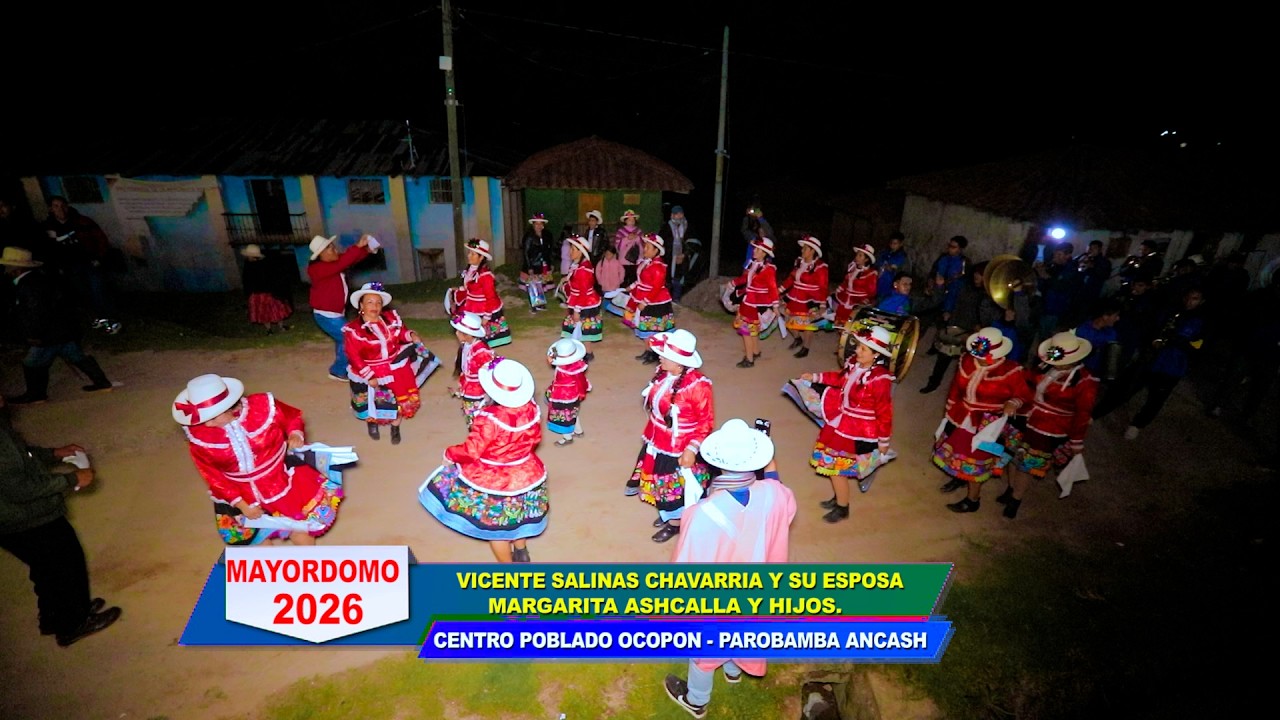 FIESTA DE OCOPON - PAROBAMBA ANCASH 2026