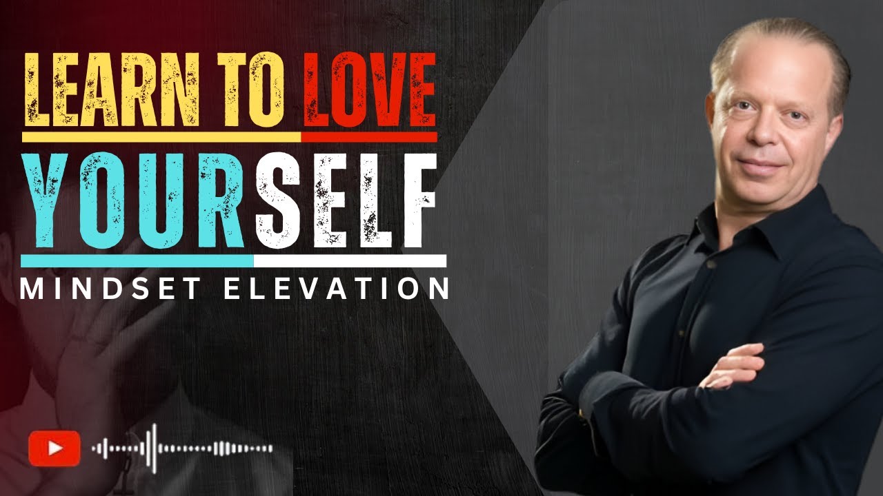 LEARN TO LOVE YOURSELF MORE THAN ANYONE ELSE | BEST MOTIVATIONAL VIDEO| MINDSET ELEVATION