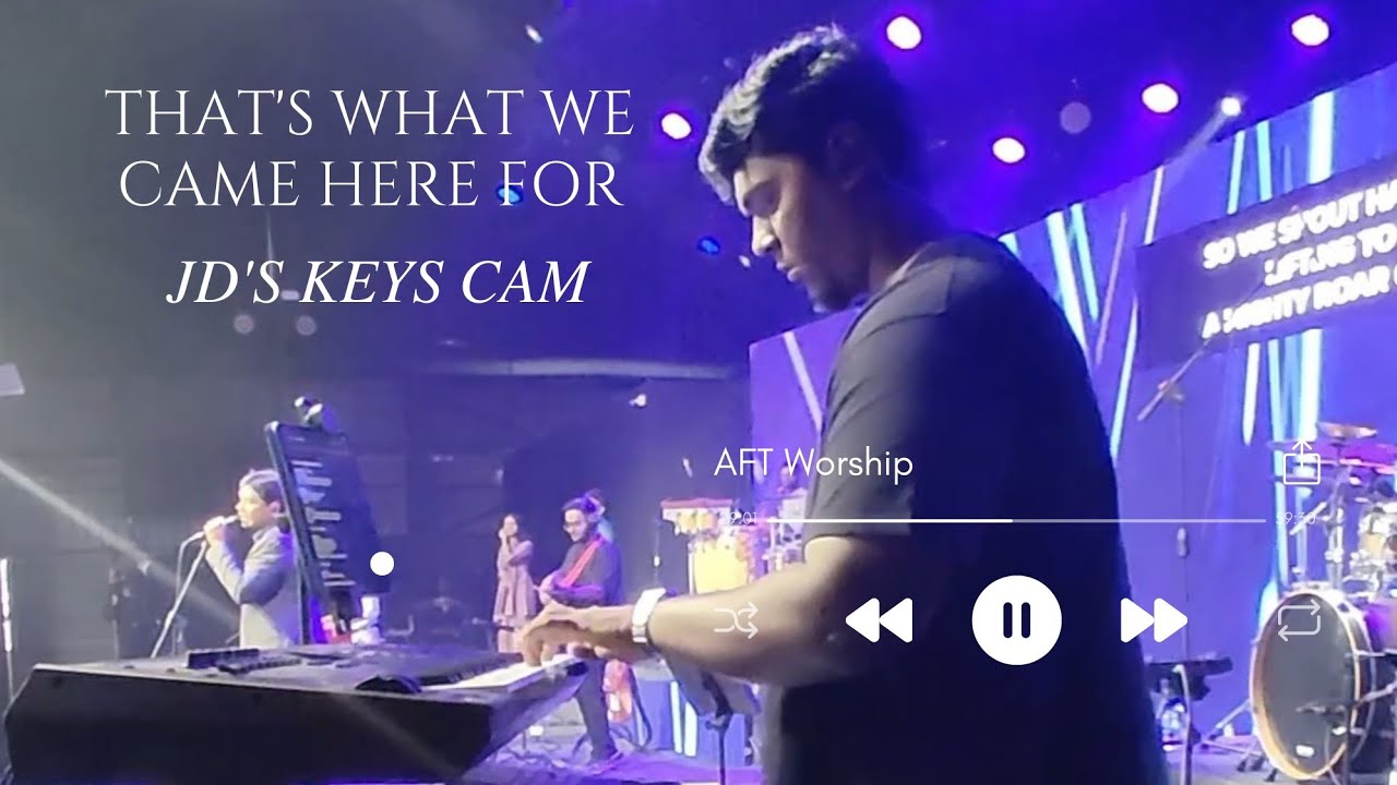 That's What We Came Here For | Keys Cam | Jonathan D'Cruz