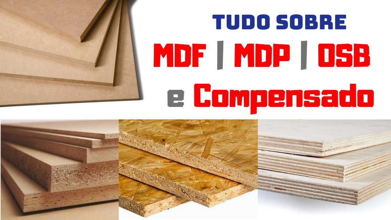 Tudo Sobre MDF, MDP, OSB e Compensado!! | Usos, Composições... | Design e Oficina