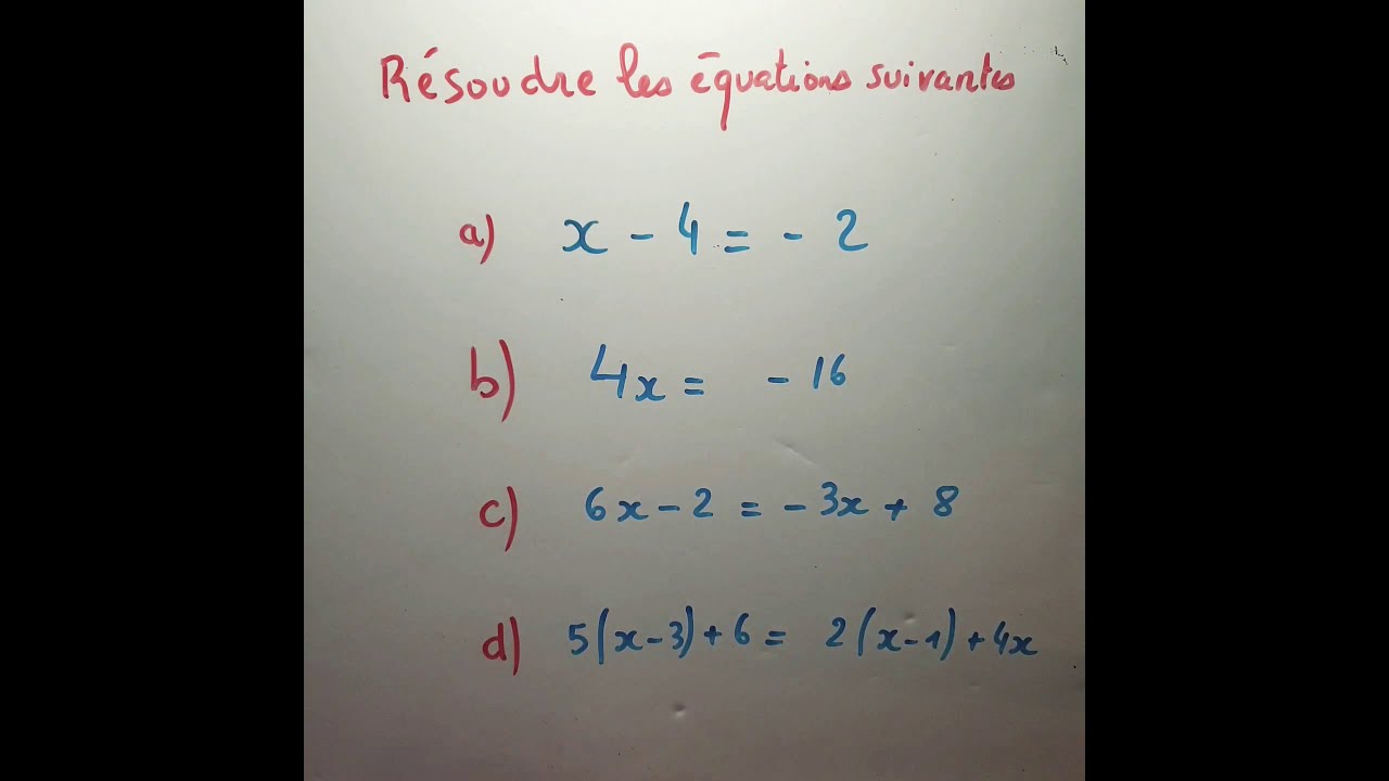 Exercice de maths : résoudre ces 4 équations en classe de quatrième.