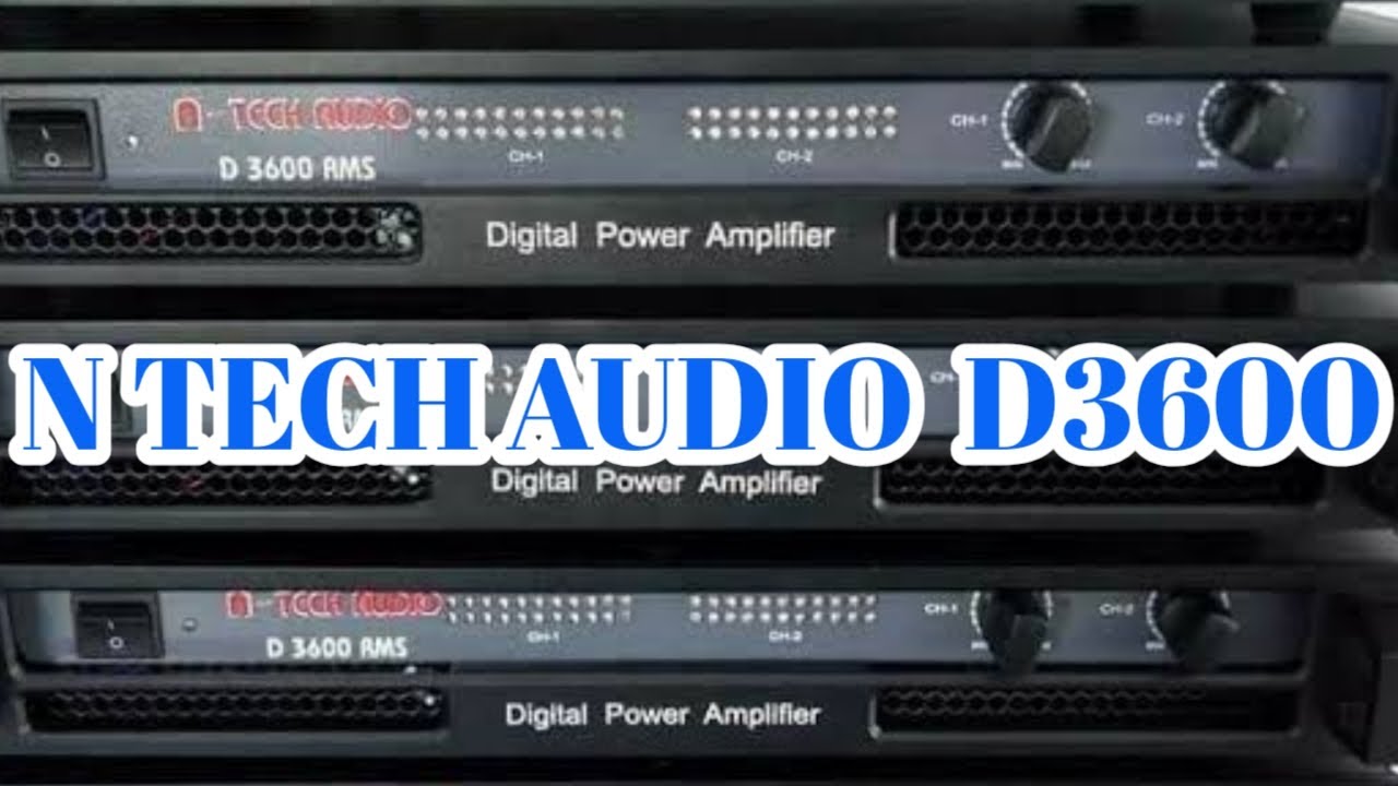 เครื่องเสียงบ้านๆ Ep.60 แนะนำเพาเวอร์แอมป์ N TECH AUDIO D3600 (ขับดอก18