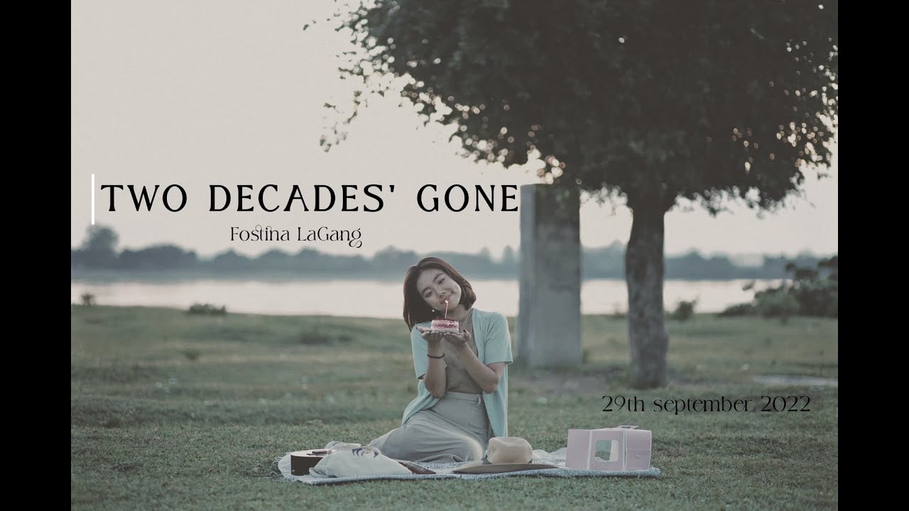 Fostina Lagang - Two Decades' Gone (Official Music Video)