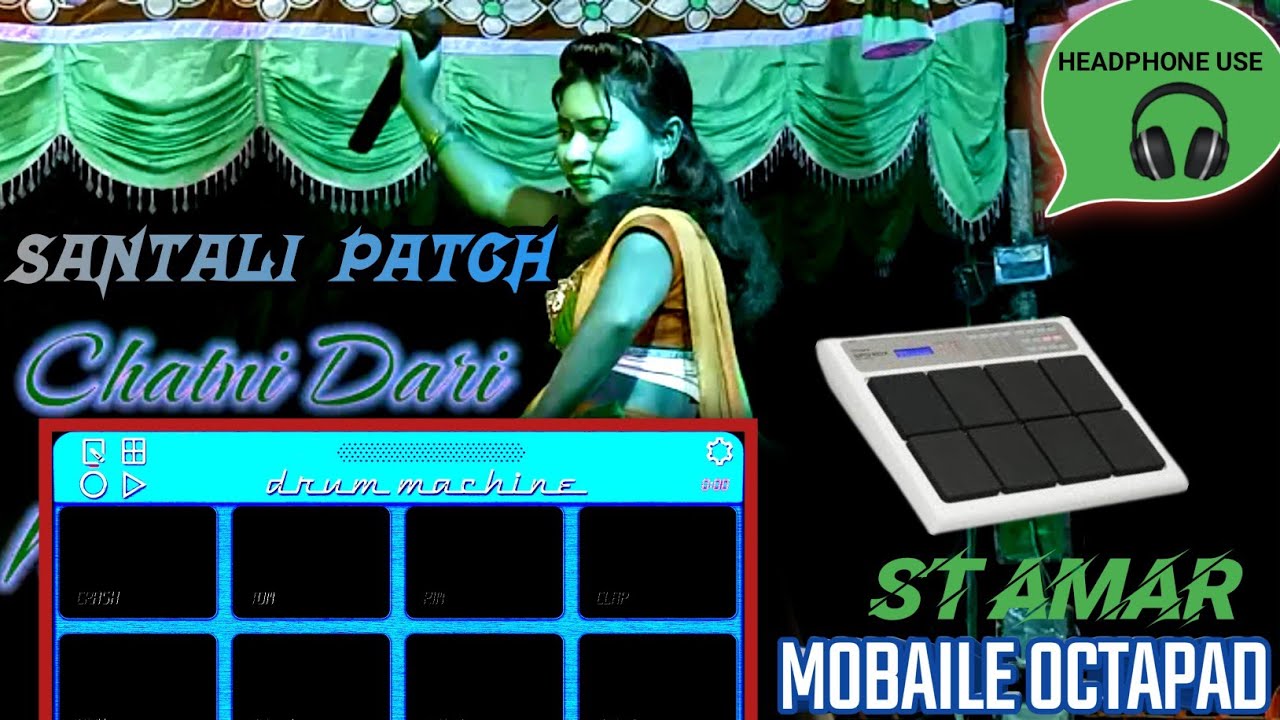 SANTALI PATCH DRUM MACHIN //DONG PATCH//#ST_AMAR_MOBILE_OCTAPAD