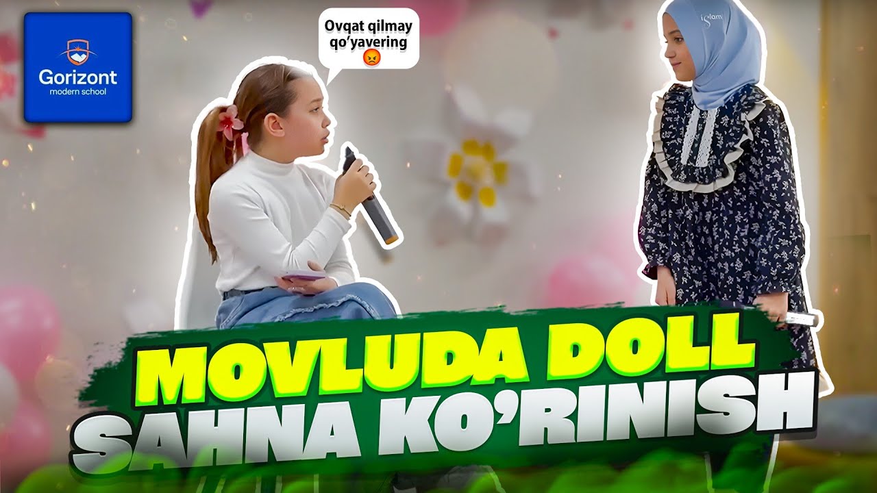 Movluda doll Gorizont maktabida 8- martga sahna korinish