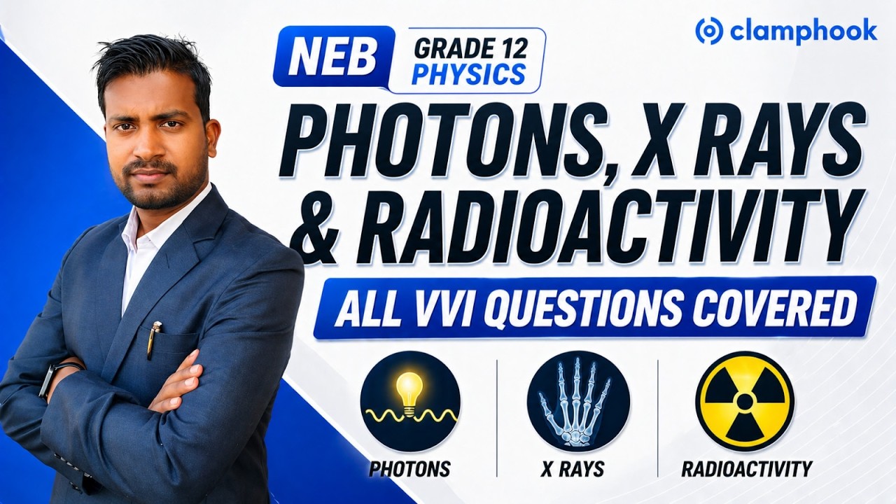Physics Mahadhamaka | Photons, X - rays and Radioactivity | NC Sir