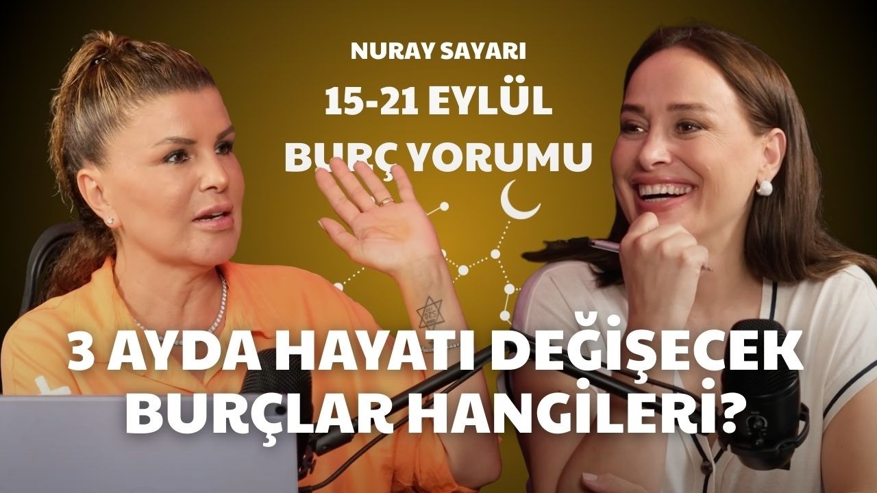 15 - 21 Eylül Haftası Burç Yorumları! ⚠️ Eylül'de 3 Burç BAŞROLE GEÇİYOR! Diğerlerine Kötü Haber! 🔥