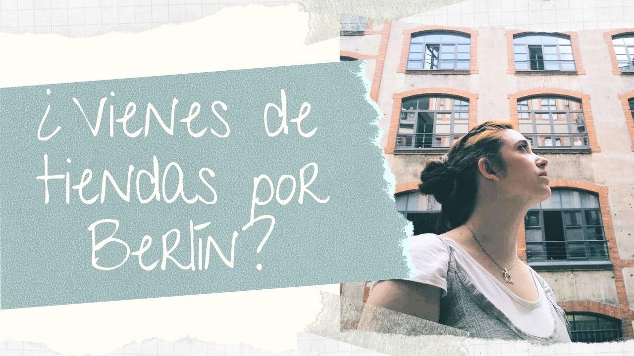 De COMPRAS por BERL&Iacute;N || Tiendas ecol&oacute;gicas y MODA SOSTENIBLE