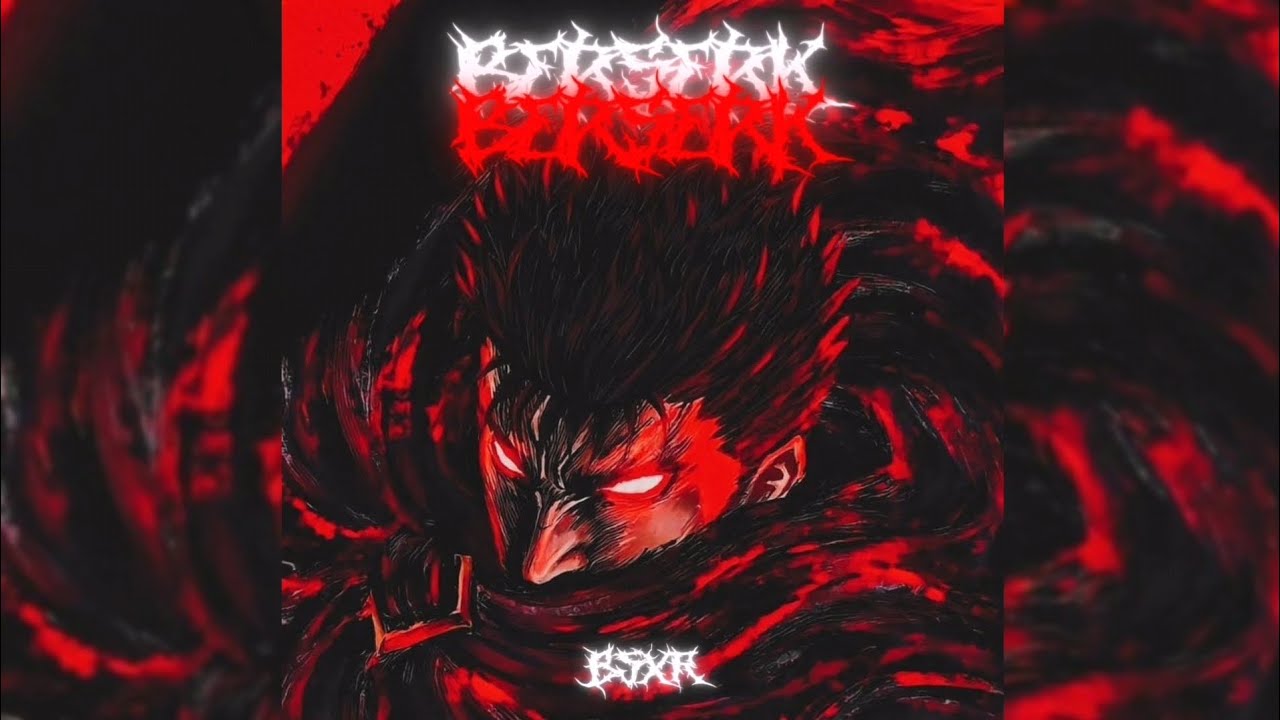 BSXR - BERSERK