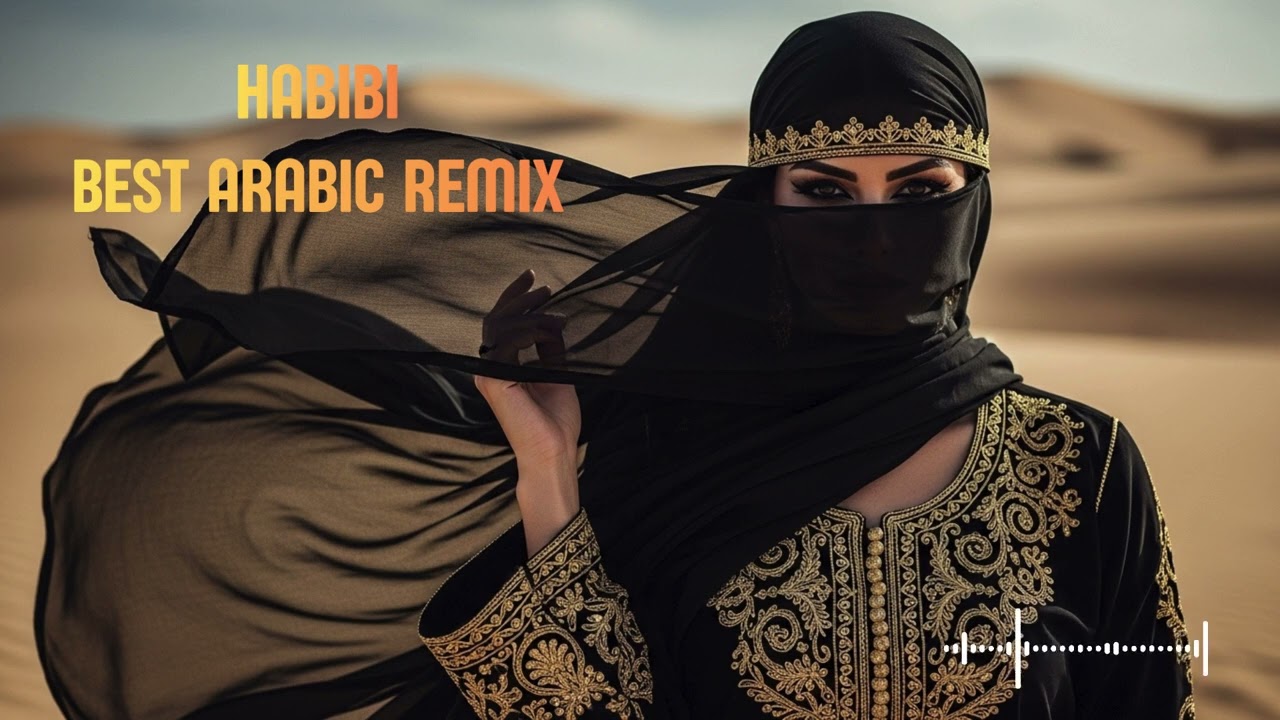 Habibi Remix 2026 Nice Music 🎶 Arabic Party & Chill Version