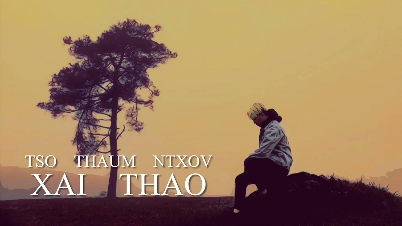 Tso thaum ntxov - XAI THAO [official Audio]