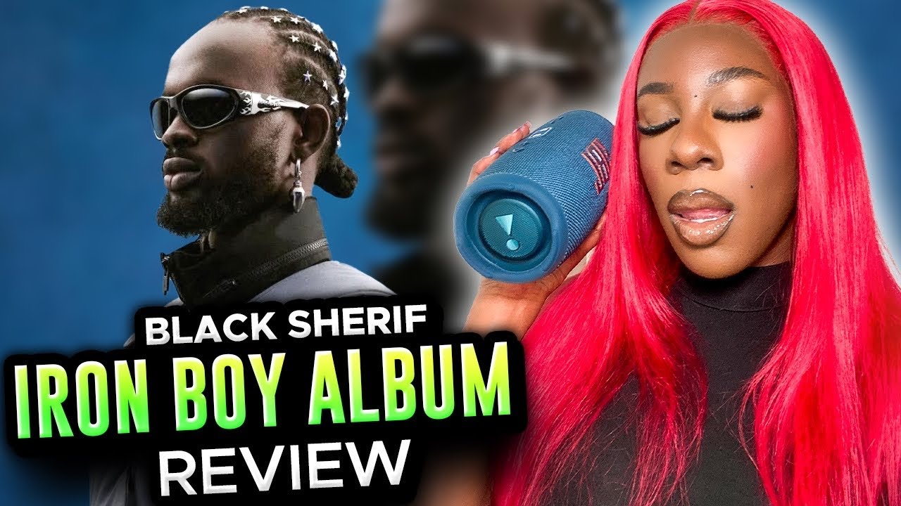 Black Sherif “IRON BOY” is here!🔥🔥| Album Review