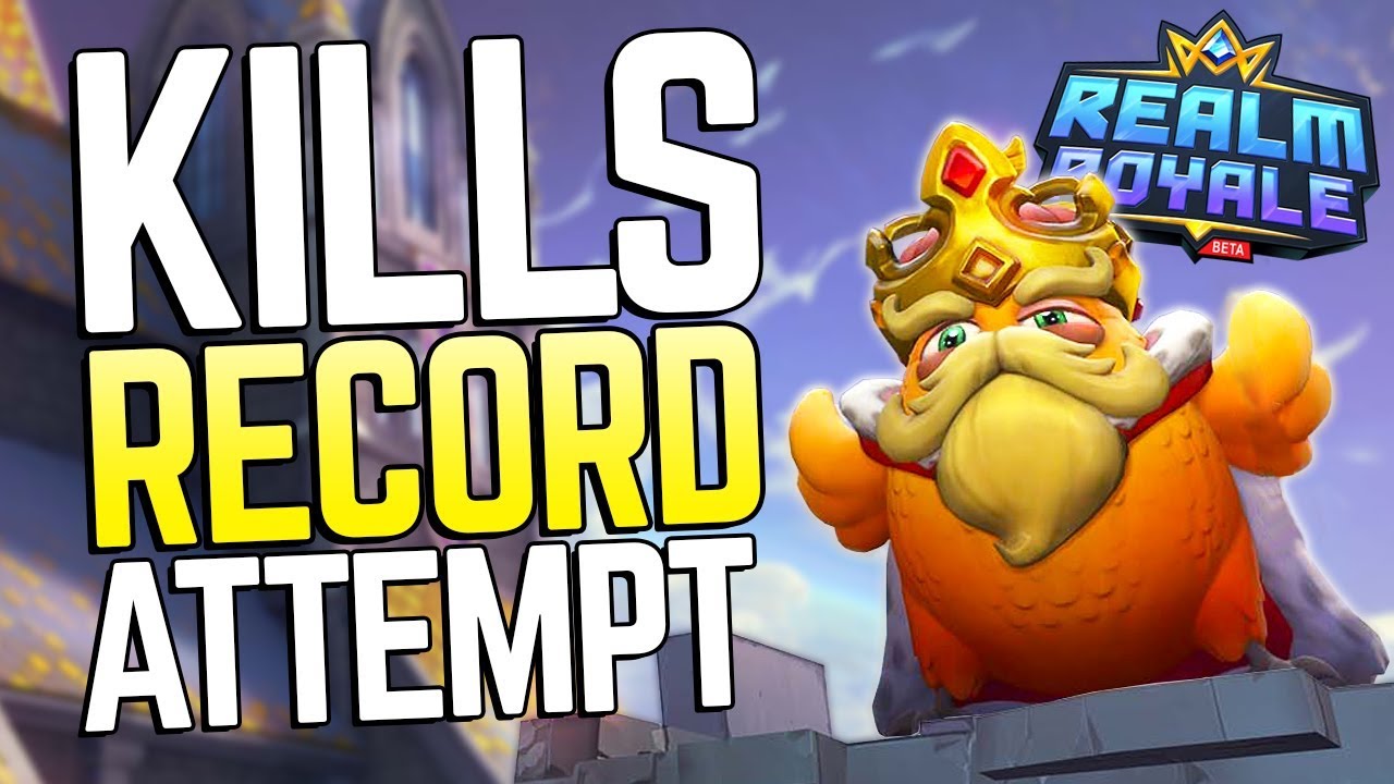 Going for the Kills World Record in Realm Royale! | Solo-Duos vs Squads