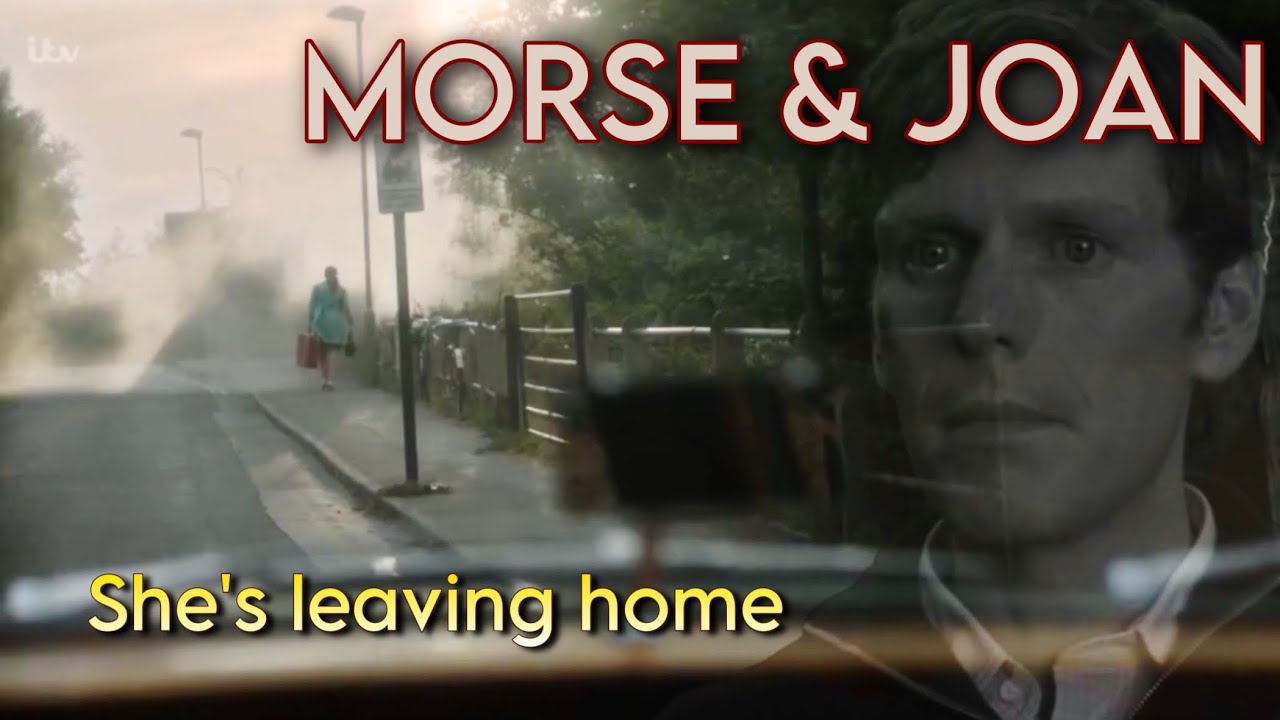 Endeavour | Morse & Joan | She’s Leaving Home