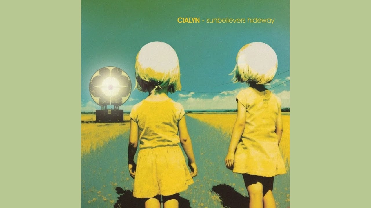 CIALYN &ndash; Sunbelievers Hideaway [2024]