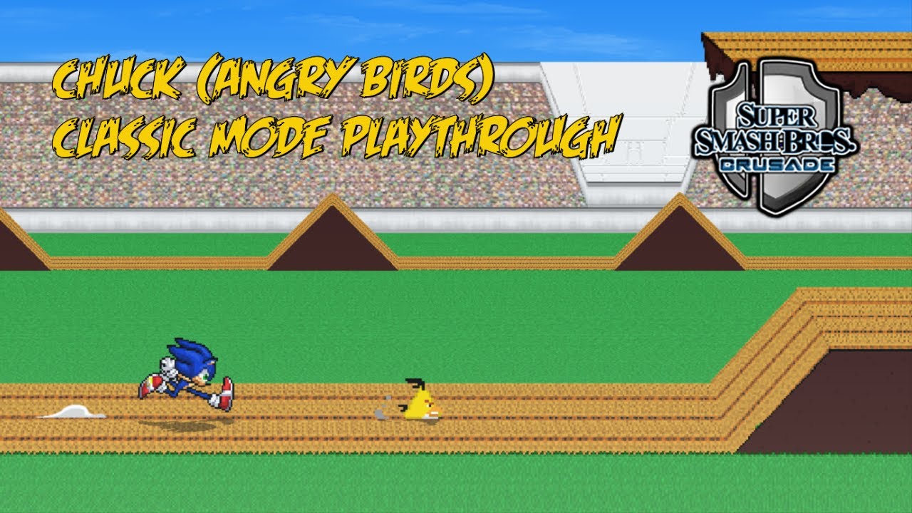 Super Smash Bros. Crusade 9.5 Demo - Chuck (Angry Birds) Classic mode Playthrough