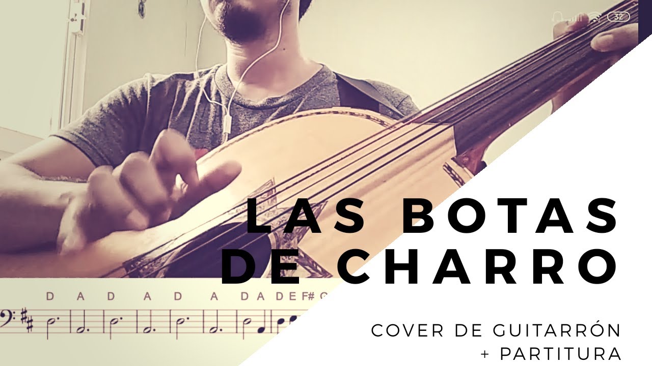 Las Botas de Charro/Versión Vicente F.-Cover Guitarrón + Partitura