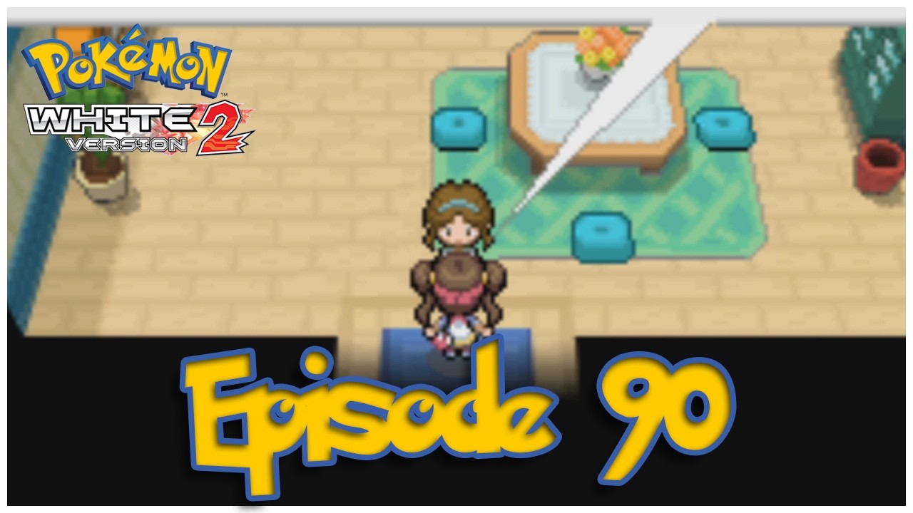 Let's Play Pokémon White 2 - Episode 90: 