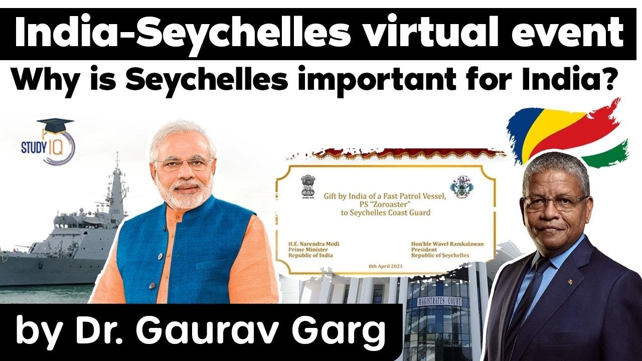 India Seychelles relations - Why is Seychelles important for India? International relations for UPSC