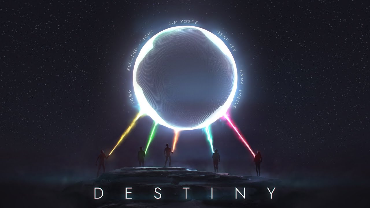 Jim Yosef, Electro-Light, Anna Yvette, Deaf Kev & Tobu - Destiny