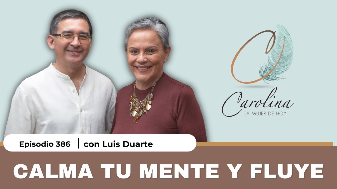 386.Claves para aprender a fluir con la vida | Luis Duarte