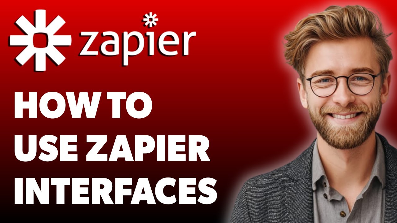 How To Use Zapier Interfaces [2025 Guide]